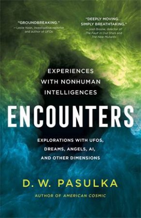 Encounters by D. W. Pasulka