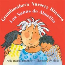 Grandmothers Nursery RhymesLas Nanas de Abuelita