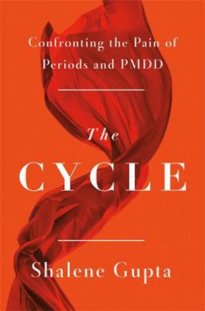 The Cycle by Shalene Gupta