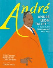 Andr Andr Leon TalleyA Fabulously Fashionable Fairy Tale