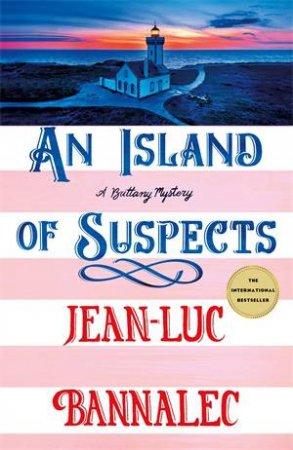 An Island of Suspects by Jean-Luc Bannalec