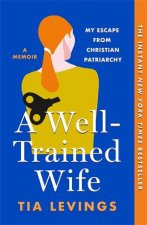 A WellTrained Wife