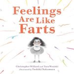 Feelings Are Like Farts