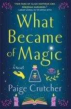 What Became of Magic