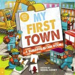 My First Town A Building Block Book