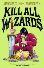 Kill All Wizards