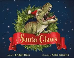 Santa Claws by Bridget Heos & Galia Bernstein
