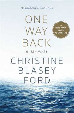 One Way Back by Christine Blasey Ford