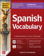Practice Makes Perfect Spanish Vocabulary Premium Fourth Edition