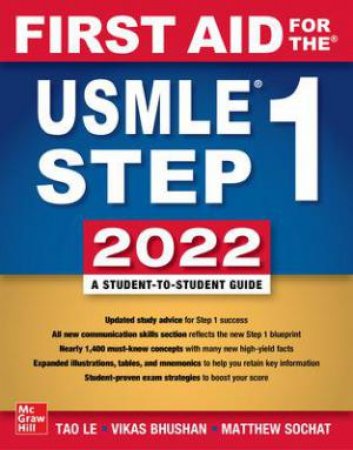 First Aid for the USMLE Step 1 2022, Thirty Second Edition by Tao Le