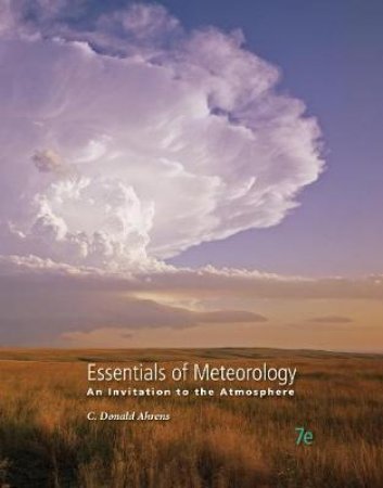 Essentials of Meteorology by C. Donald Ahrens