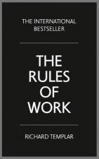The Rules of Work A definitive code for personal success
