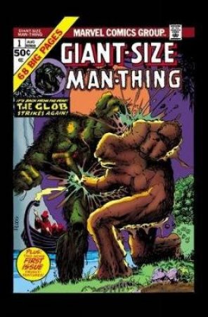 The Man-Thing The Complete Collection 2 by Steve Gerber & Mike Ploog & John Buscema & Alfredo Alcala & Ron Wilson