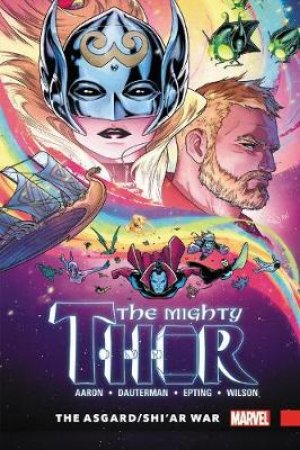 Mighty Thor 3 by Jason Aaron & Russell Dauterman & Steve Epting & Matthew Wilson
