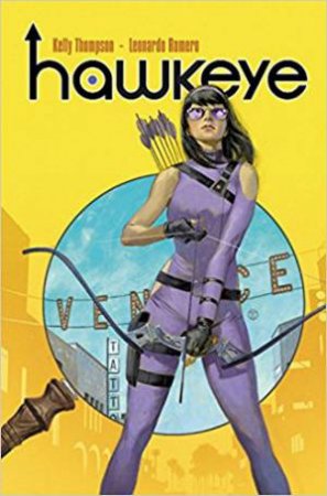 Hawkeye: Kate Bishop Vol. 1 by Kelly Thompson