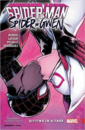 Spider-Man/Spider-Gwen: Sitting In A Tree by Comics Marvel