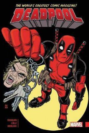 Deadpool: World's Greatest Vol. 2 by Gerry Duggan 