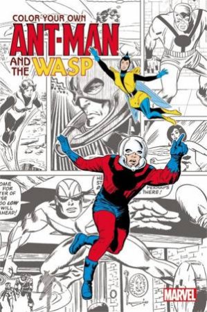 Color Your Own Ant-Man And The Wasp by Marvel Comics