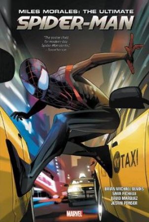 Miles Morales The Ultimate Spider-Man Omnibus by Brian Michael Bendis & Sara Pichelli & Chris Samnee & David Marquez & Pepe Larraz