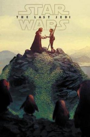 Star Wars: The Last Jedi Adaptation by Gary Whitta