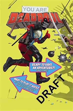 You Are Deadpool by Al Ewing