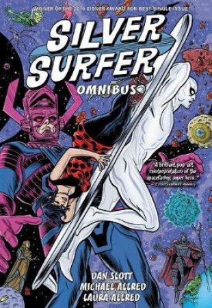 Silver Surfer by Slott & Allred Omnibus by Dan Slott & Michael Allred