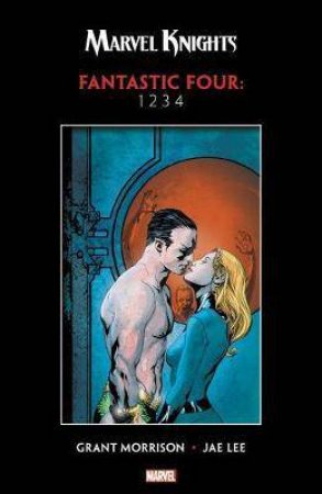 Fantastic Four By Morrison & Lee: 1234 by Grant Morrison