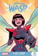 Unstoppable Wasp GIRL Power