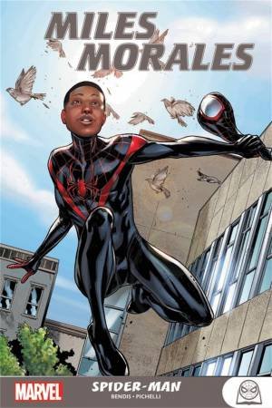 Miles Morales: Spider-Man by Brian Michael Bendis & Sara Pichelli & Chris Samnee & David Marquez