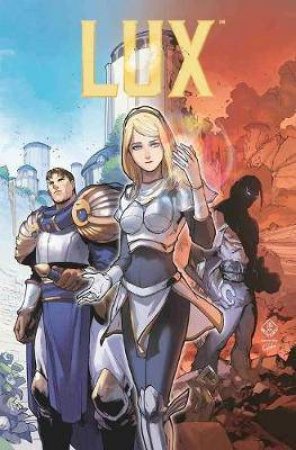 League Of Legends: Lux by John O'Bryan & Billy Tan