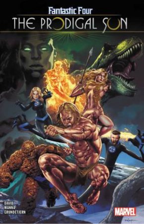 Fantastic Four: Prodigal Sun by Peter David