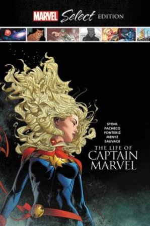The Life Of Captain Marvel Marvel Select Edition by Various