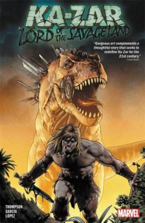 Ka-Zar: Lord Of The Savage Land by Zac Thompson