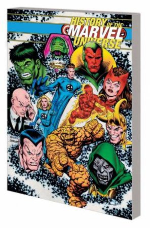 History Of The Marvel Universe by Marvel Press Book Group