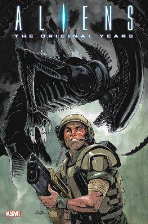 Aliens: The Original Years Omnibus Vol. 2 by Allen Nunis, Chris Warner & John Nadeau