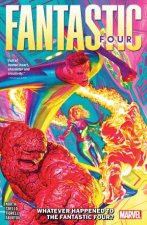 FANTASTIC FOUR BY RYAN NORTH VOL 1  WHATEVER HAPPENED TO THE FANTASTIC FOUR