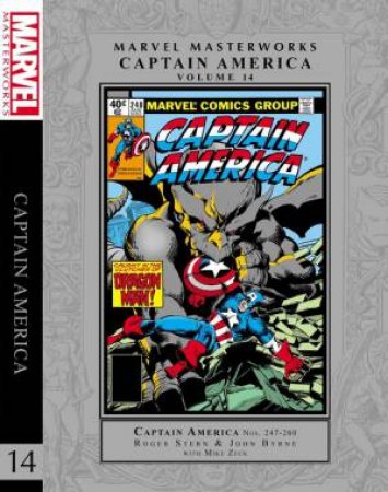 Marvel Masterworks: Captain America Vol. 14 by Roger Stern & John Byrne & Bill Mantlo & Mike W Barr & Mike Zeck & Gene Colan & Lee Elias & Alan Kupperberg