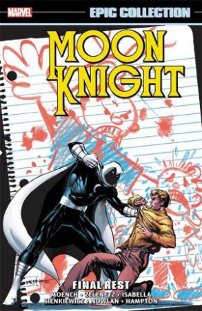 Moon Knight Epic Collection: Final Rest by Doug Moench