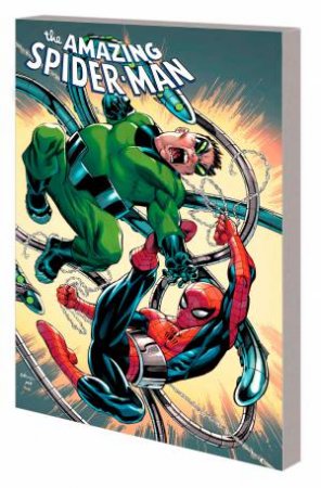 AMAZING SPIDER-MAN BY ZEB WELLS VOL. 7 ARMED AND DANGEROUS by Zeb Wells