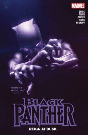 BLACK PANTHER BY EVE L. EWING REIGN AT DUSK VOL. 1