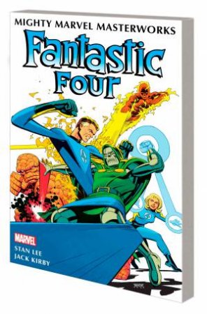 MIGHTY MARVEL MASTERWORKS THE FANTASTIC FOUR VOL. 3 - IT STARTED ON YANCY STREET by Stan Lee