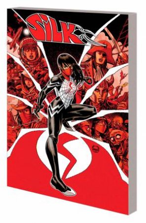 SILK VOL. 3  NIGHTMARE BOULEVARD by Marvel Various