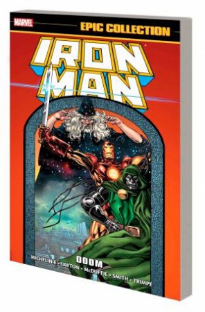 Iron Man Epic Collection: Doom by David Michelinie