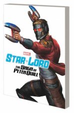 StarLord The Saga Of Peter Quill
