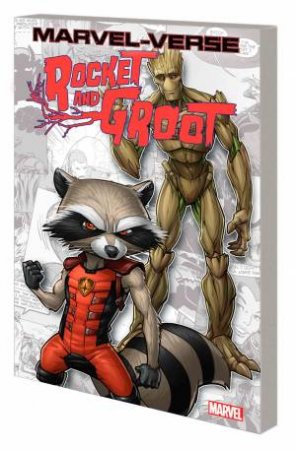 Marvel-verse: Rocket & Groot by Jeff Loveness & Skottie Young