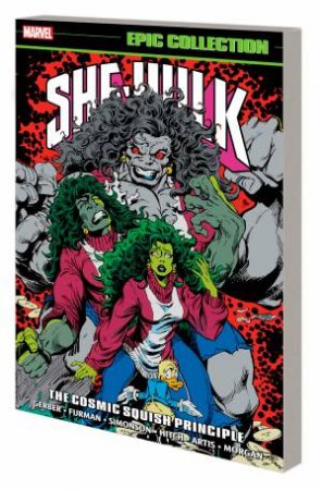 She-hulk Epic Collection: The Cosmic Squish Principle by Steve Gerber