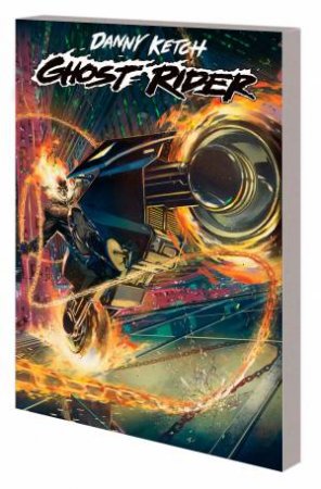DANNY KETCH  GHOST RIDER - BLOOD & VENGEANCE by Howard Mackie