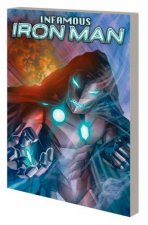 INFAMOUS IRON MAN BY BENDIS  MALEEV