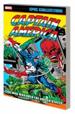 CAPTAIN AMERICA EPIC COLLECTION THE MAN WHO SOLD THE UNITED STATES