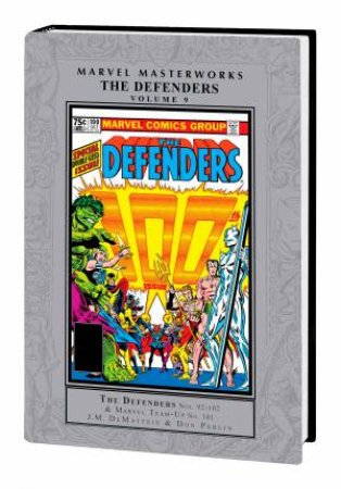 MARVEL MASTERWORKS THE DEFENDERS VOL. 9 by MIKE W. BARR & J.M. Dematteis